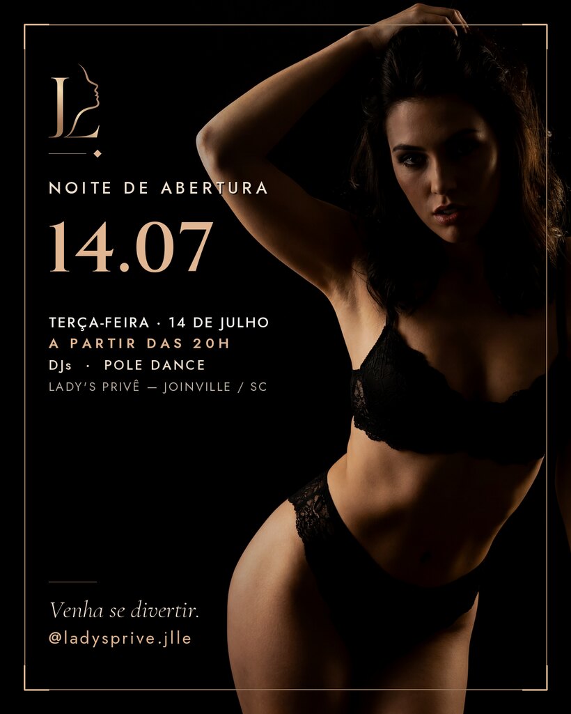 Post Lady's Privê — Noite de Abertura